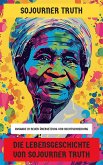 Die Lebensgeschichte von Sojourner Truth (eBook, ePUB)