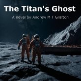 The Titan's Ghost (eBook, ePUB) The Titan's Ghost (eBook, ePUB)