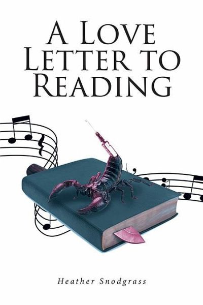 A Love Letter to Reading (eBook, ePUB) A Love Letter to Reading (eBook, ePUB)