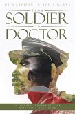 From Soldier to Doctor - A Journey Through Life of Hardship & Hard Work (eBook, ePUB)