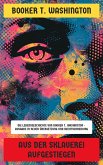 Aus der Sklaverei aufgestiegen (eBook, ePUB) Aus der Sklaverei aufgestiegen (eBook, ePUB)
