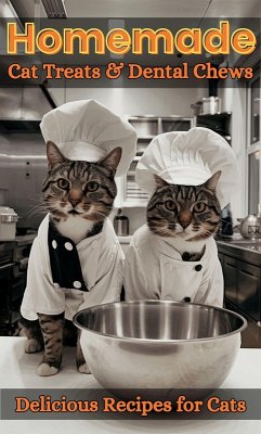 Cover Homemade Cat Treats & Dental Chews (Pawfect Bites, #2) (eBook, ePUB)