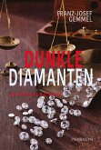 Dunkle Diamanten. Kriminalroman (eBook, ePUB)