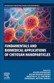 Fundamentals and Biomedical Applications of Chitosan Nanoparticles (eBook, ePUB)