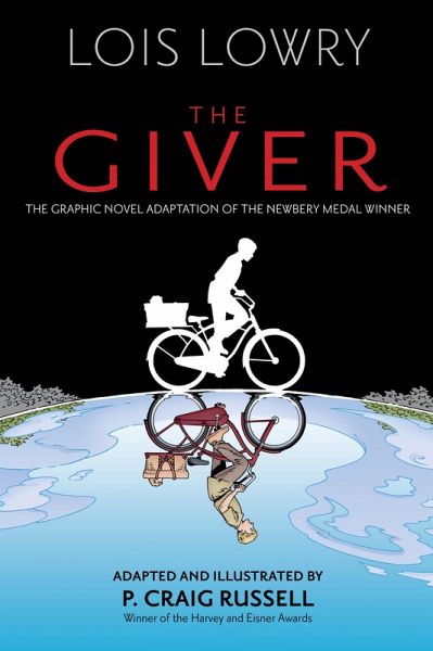 The Giver Graphic Novel (eBook, ePUB) The Giver Graphic Novel (eBook, ePUB)