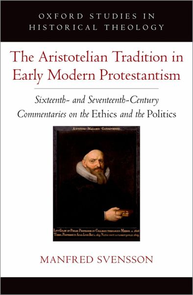 The Aristotelian Tradition in Early Modern Protestantism (eBook, PDF)