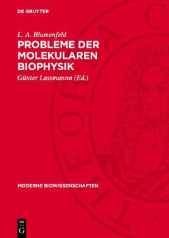 Probleme der molekularen Biophysik (eBook, PDF) - Blumenfeld, L. A.