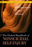 The Oxford Handbook of Nonsuicidal Self-Injury (eBook, ePUB)