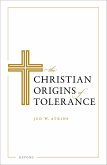 The Christian Origins of Tolerance (eBook, PDF)