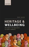 Heritage and Wellbeing (eBook, PDF) Heritage and Wellbeing (eBook, PDF)