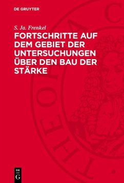 Cover Fortschritte auf dem Gebiet der Untersuchungen über den Bau der Stärke (eBook, PDF)