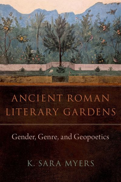 Ancient Roman Literary Gardens (eBook, PDF) Ancient Roman Literary Gardens (eBook, PDF)