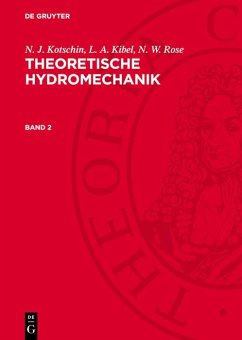 Cover N. J. Kotschin; L. A. Kibel; N. W. Rose: Theoretische Hydromechanik. Band 2 (eBook, PDF)