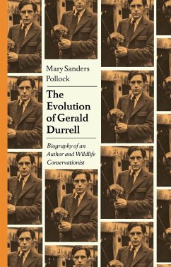 The Evolution of Gerald Durrell (eBook, ePUB) - Pollock, Mary Sanders