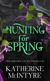 Hunting for Spring (Philadelphia Coven Chronicles, #1) (eBook, ePUB)
