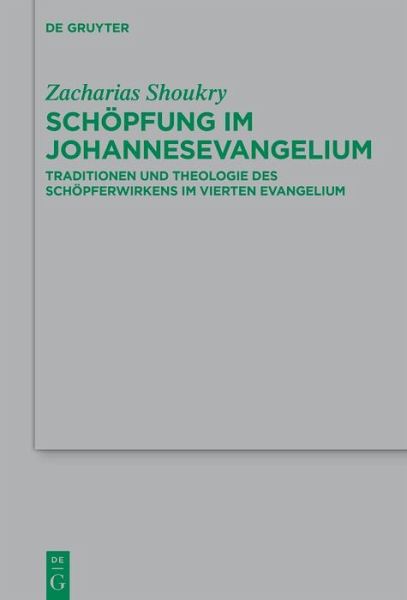 Schöpfung im Johannesevangelium (eBook, ePUB)