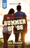 The Summer of '98 (eBook, ePUB) The Summer of '98 (eBook, ePUB)