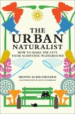 The Urban Naturalist (eBook, ePUB)