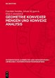 Geometrie konvexer Mengen und konvexe... - Bild 1