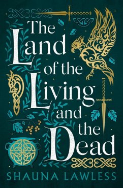 The Land of the Living and the Dead (eBook, ePUB) - Lawless, Shauna