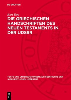 Cover Die Griechischen Handschriften des Neuen Testaments in der UdSSR (eBook, PDF)