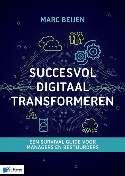 Succesvol Digitaal Transformeren (eBook, PDF)