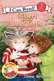 Gilbert and the Lost Tooth (eBook, ePUB) Gilbert and the Lost Tooth (eBook, ePUB)
