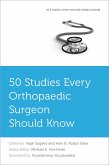 50 Studies Every Orthopaedic Surgeon Should Know (eBook, PDF)