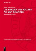 Die Fragen des Arztes an den Kranken (eBook, PDF)