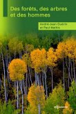 Des forêts, des arbres et des hommes (eBook, PDF)