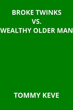 Cover Broke Twinks vs. Older Wealthy Man (eBook, ePUB)