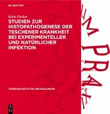 Studien zur Histopathogenese der Teschener Krankheit bei experimenteller und natürlicher Infektion (eBook, PDF)
