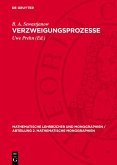 Verzweigungsprozesse (eBook, PDF) Verzweigungsprozesse (eBook, PDF)