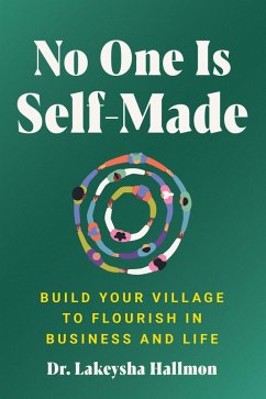 No One Is Self-Made (eBook, ePUB) - Hallmon, Lakeysha