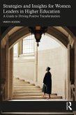 Strategies and Insights for Women Leaders in Higher Education (eBook, PDF)