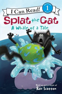 Splat the Cat: A Whale of a Tale (eBook, ePUB) - Scotton, Rob