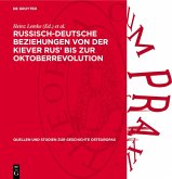 Russisch-Deutsche Beziehungen von der Kiever Rus' bis zur Oktoberrevolution (eBook, PDF)