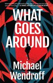 What Goes Around (eBook, PDF) What Goes Around (eBook, PDF)