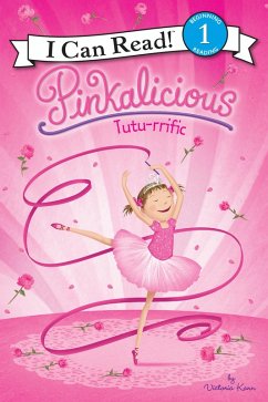 Pinkalicious: Tutu-rrific (eBook, ePUB) - Kann, Victoria