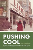 Pushing Cool (eBook, ePUB)