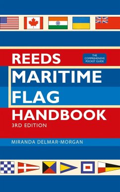 Reeds Maritime Flag Handbook 3rd edition (eBook, PDF) - Delmar-Morgan, Miranda