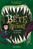 La bête et Bethany, Tome 03 (eBook, ePUB)