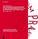 Der Problemlösungsprozeß in der naturwissenschaftlich-experimentellen Forschung (eBook, PDF)