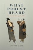 What Proust Heard (eBook, ePUB)