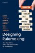 Designing Rulemaking (eBook, ePUB) - Bild 1