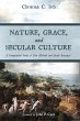 Nature, Grace, and Secular Culture... - Bild 1
