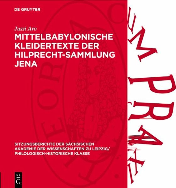 Mittelbabylonische Kleidertexte der Hilprecht-Sammlung Jena (eBook, PDF)