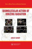Biomolecular Action of Ionizing Radiation (eBook, ePUB)