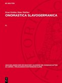 Ernst Eichler; Hans Walther: Onomastica Slavogermanica. IX. (eBook, PDF)