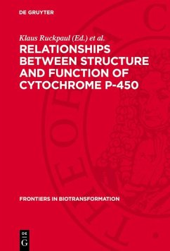 Cover Relationships between Structure and Function of Cytochrome P-450 (eBook, PDF)